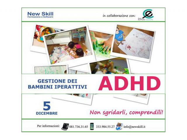 Corso ADHD - Gestione Bambini Iperattivi
